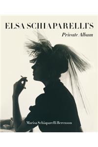 Elsa Schiaparelli's Private Album