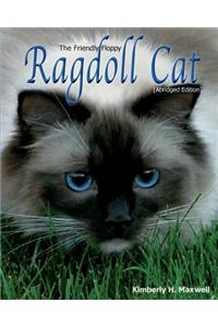 The Friendly Floppy Ragdoll Cat