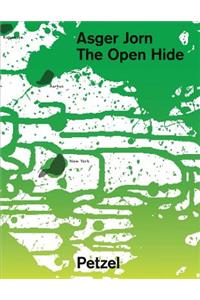 Asger Jorn: The Open Hide