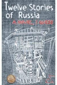 Twelve Stories of Russia