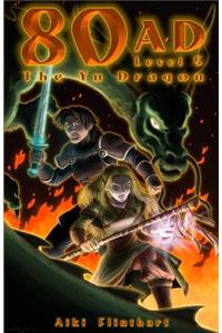 80AD - The Yu Dragon (Book 5)