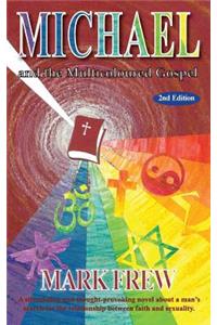 Michael and the Multicoloured Gospel