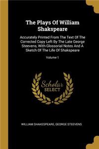 The Plays Of William Shakspeare