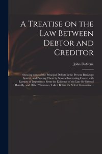 Treatise on the Law Between Debtor and Creditor