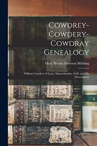 Cowdrey-Cowdery-Cowdray Genealogy