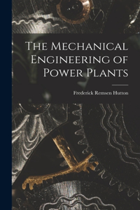 Mechanical Engineering of Power Plants