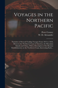 Voyages in the Northern Pacific