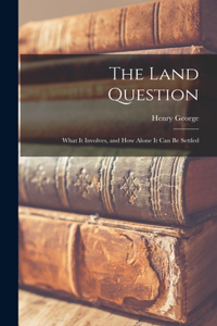 Land Question