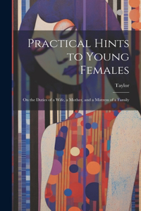 Practical Hints to Young Females