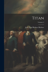 Titan; Volume 2
