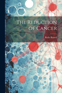 Reduction of Cancer