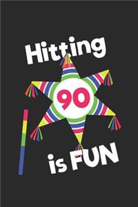 Hitting 90 is Fun!