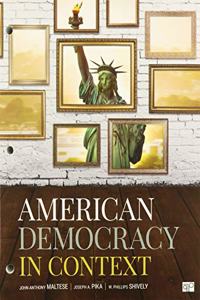 Bundle: Maltese, American Democracy in Context (Vantage Shipped Access Card) + Maltese, American Democracy in Context (Loose-Leaf)