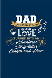 Dad An Ordinary Man By Deep Love Turned Into...