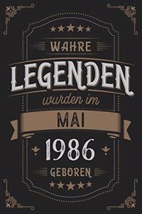 Wahre Legenden wurden im Mai 1986 geboren