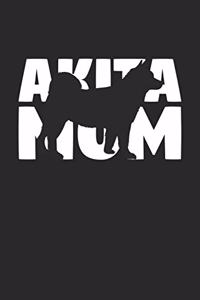 Akita Notebook 'Akita Mom' - Gift for Dog Lovers - Akita Journal