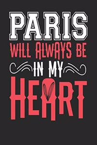 Paris Will Always Be In My Heart