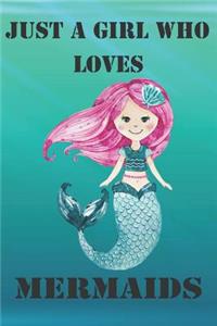 Just A Girl Who Loves Mermaids