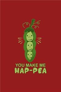 You make me Hap-Pea