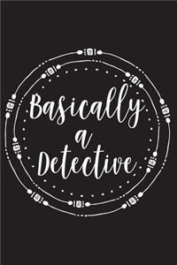 Basically A Detective