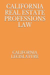 California Real Estate Professions Law