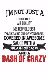 I'm Not Just A Air Quality Meteorologist