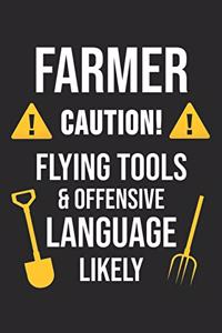Caution! Flying Tools & Offensive Language Likely