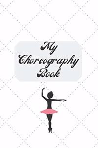 My Choreography Book