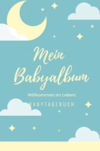 Willkommen Im Leben Mein Babyalbum Babytagebuch