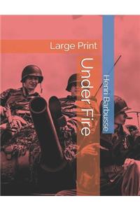 Under Fire