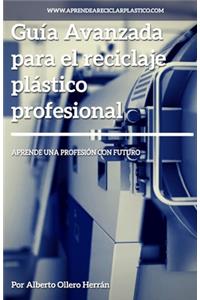 Guía avanzada para el reciclaje plástico profesional