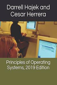 Principles of Operating Systems, 2019 Edition