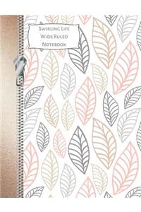 Swirling Life Wide Ruled Notebook