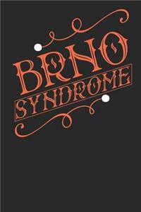 Brno Syndrome
