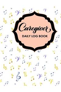 Caregiver Daily Log Book