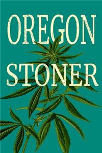 Oregon Stoner