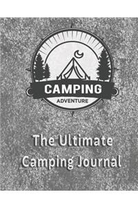 Camping Adventure The Ultimate Camping Journal