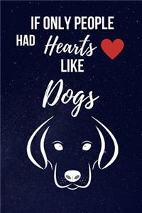 If Only People Had Hearts Like Dogs