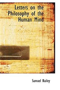 Letters on the Philosophy of the Human Mind