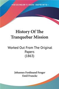 History Of The Tranquebar Mission