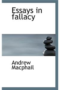 Essays in Fallacy