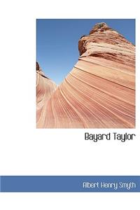 Bayard Taylor