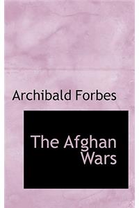 The Afghan Wars