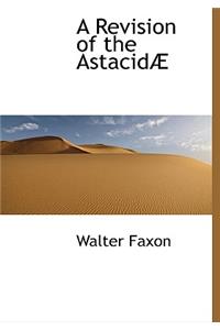 A Revision of the Astacid