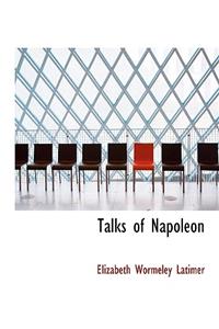 Talks of Napoleon