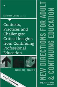 Contexts, Practices and Challenges - Critical Insights from Continuing Professional Education, ACE 151