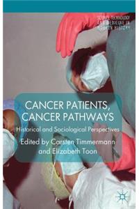 Cancer Patients, Cancer Pathways