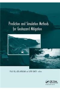 Prediction and Simulation Methods for Geohazard Mitigation