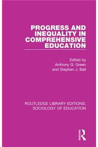 Progress and Inequality in Comprehensive Education