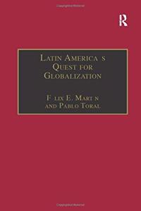 Latin America's Quest for Globalization